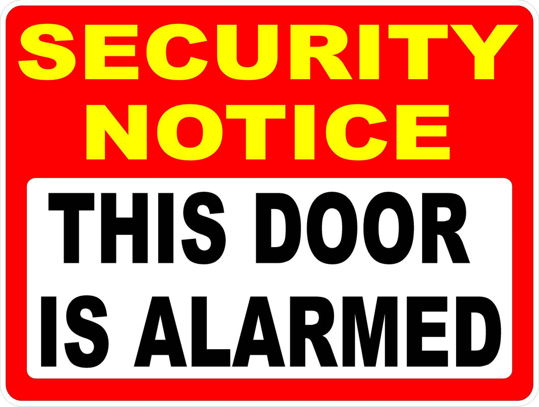 Security Notice This Door is Alarmed Decal - Signs & Decals by SalaGraphics