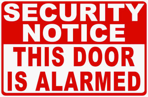 Security Notice Door is Alarmed Sign