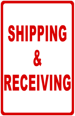 Shipping & Receiving Sign