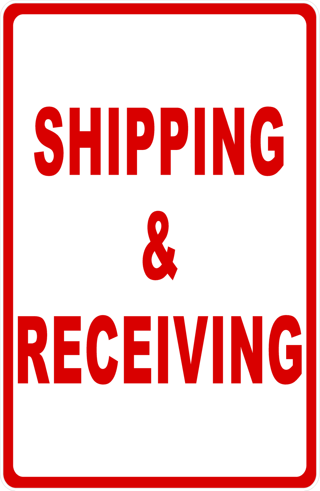 Shipping & Receiving Sign