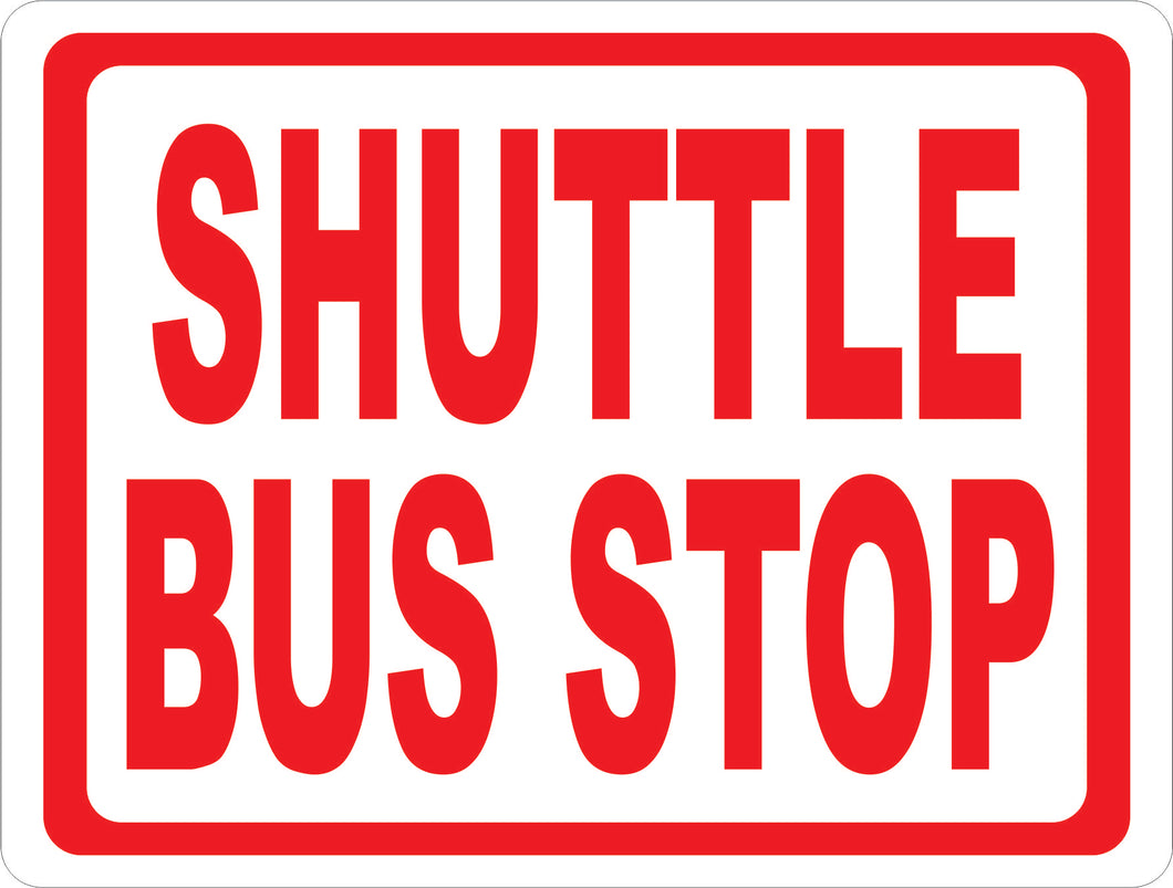 Shuttle Bus Stop Sign