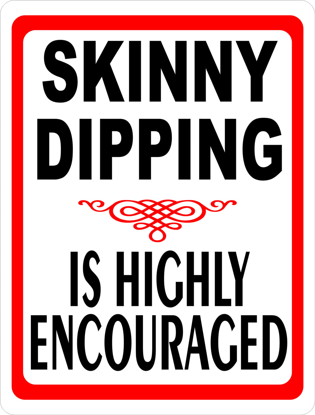 Skinny Dipping Encouraged Pool Sign