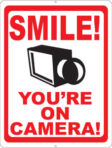 Smile You're on Camera Sign