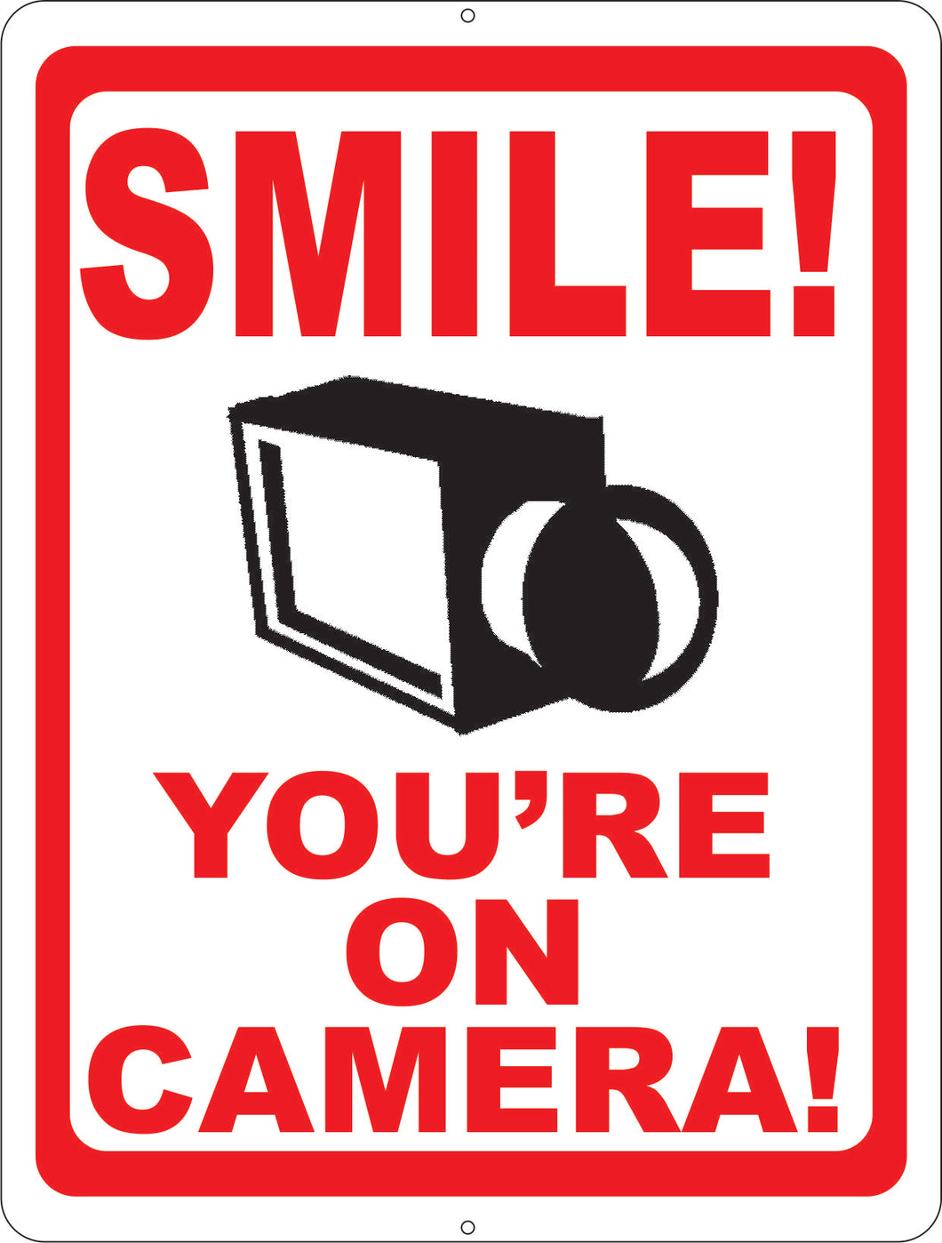 Smile You're on Camera Sign