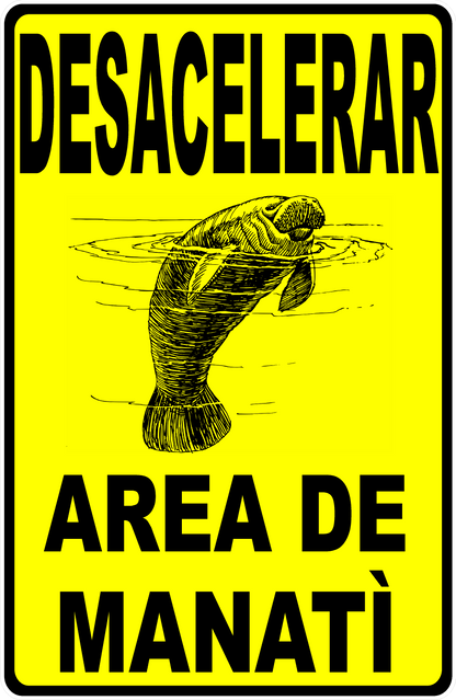Slow Down Manatee Area Sign Spanish