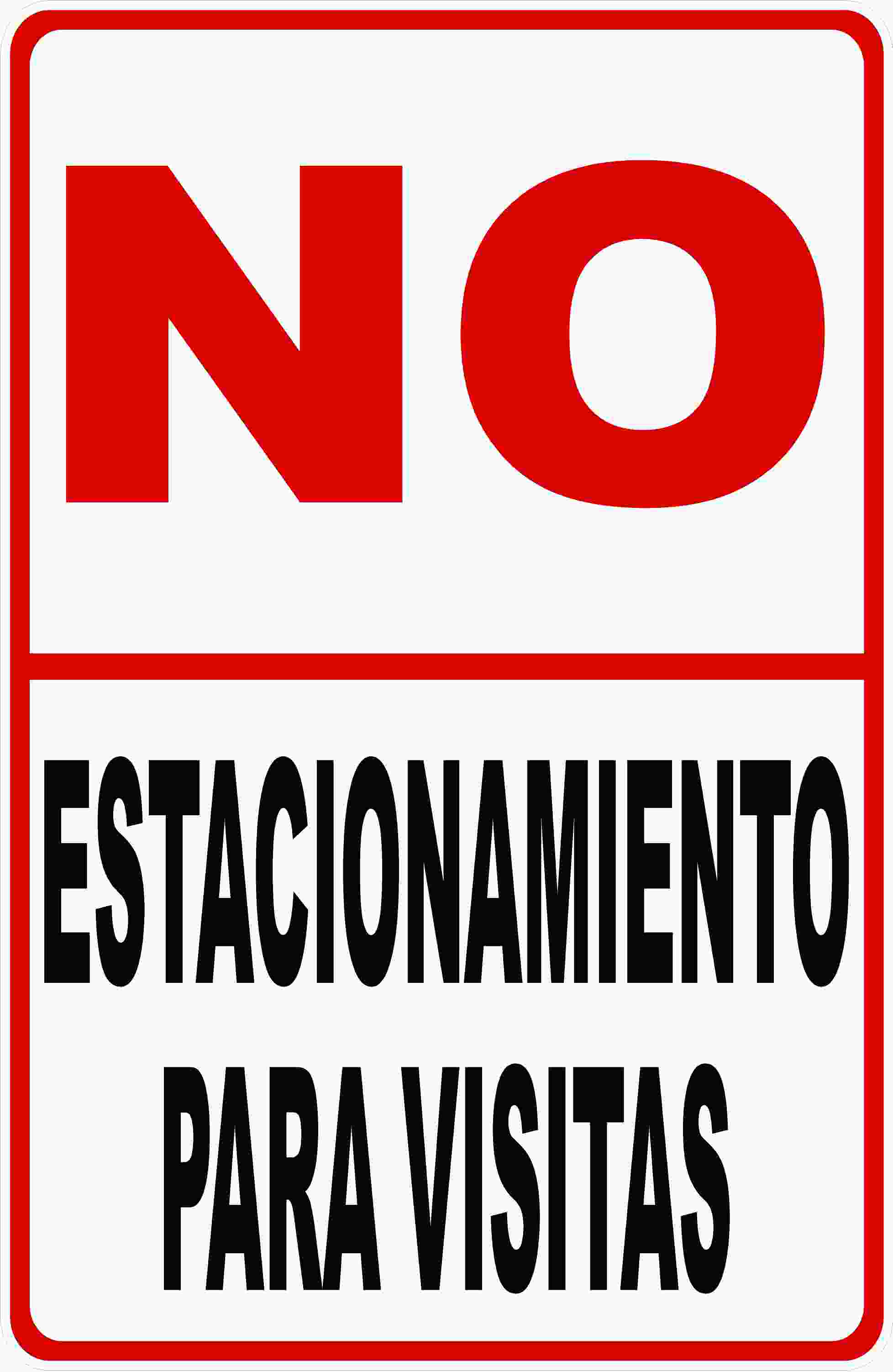 Spanish No Visitor Parking Sign. Estacionamiento Para Visitas Letrero
