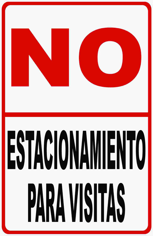 Spanish No Visitor Parking Sign. Estacionamiento Para Visitas Letrero