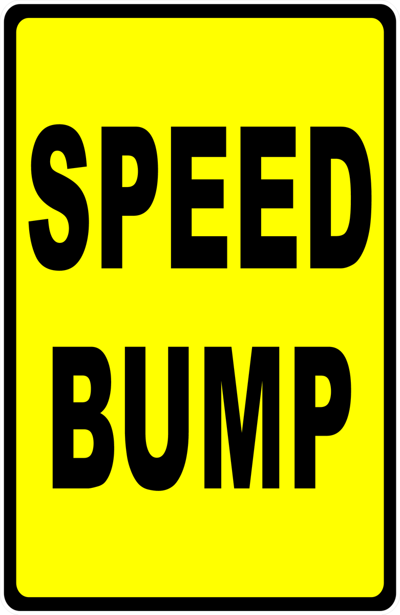 Speed Bump Sign – Signs by SalaGraphics