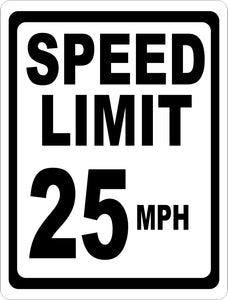 Speed Limit 25 MPH Sign - Signs & Decals by SalaGraphics