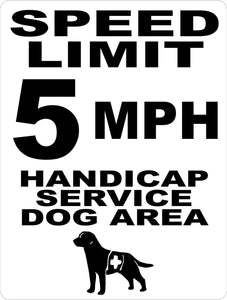 Speed Limit 5 MPH Handicap Service Dog Area Sign - Signs & Decals by SalaGraphics