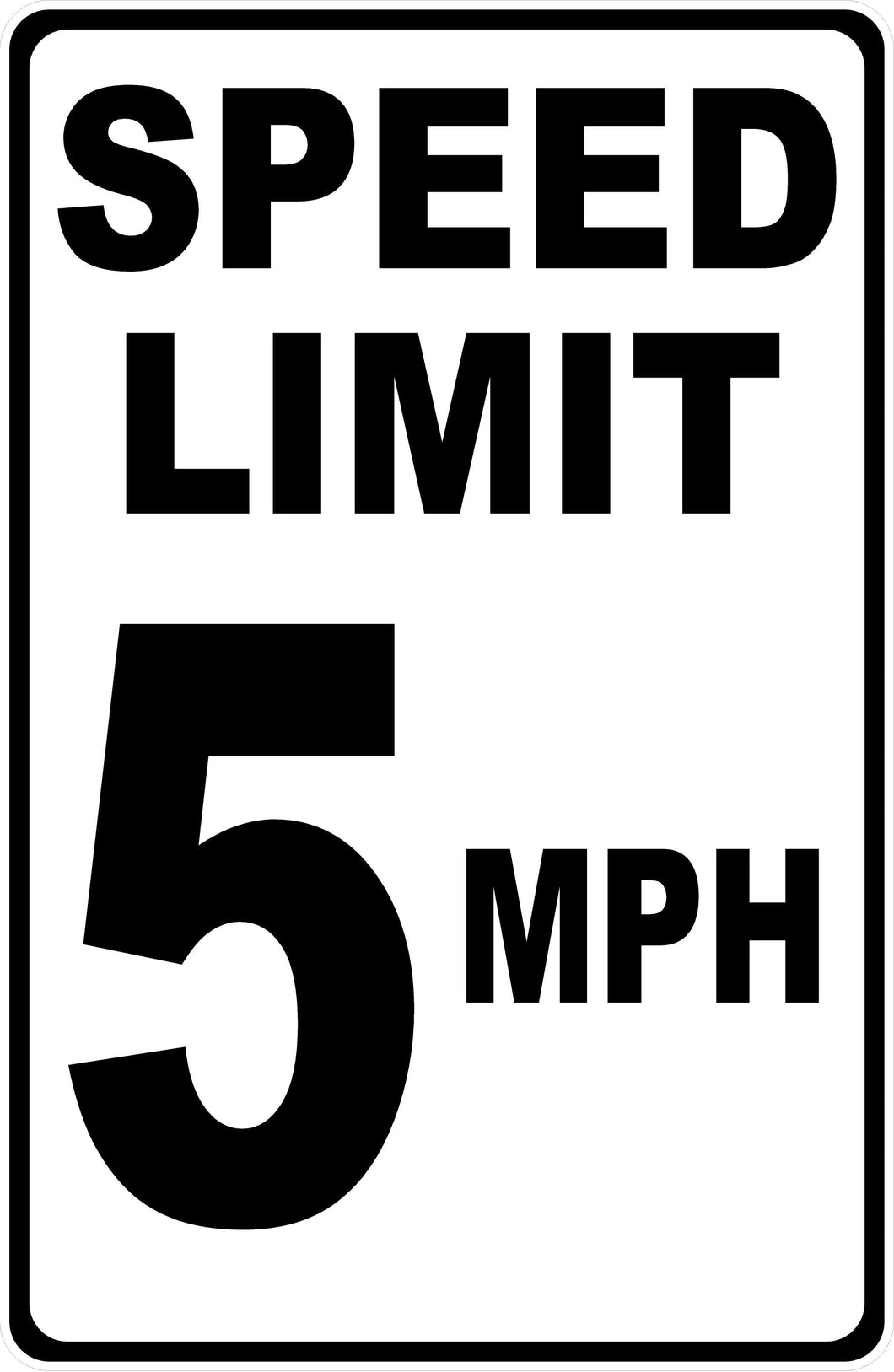 Speed Limit 5 Miles Per Hour Sign