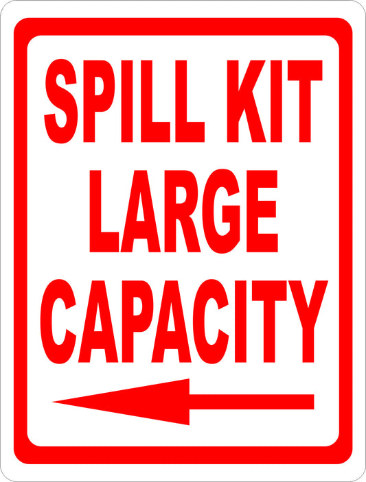 Spill Kit Large Capacity Sign