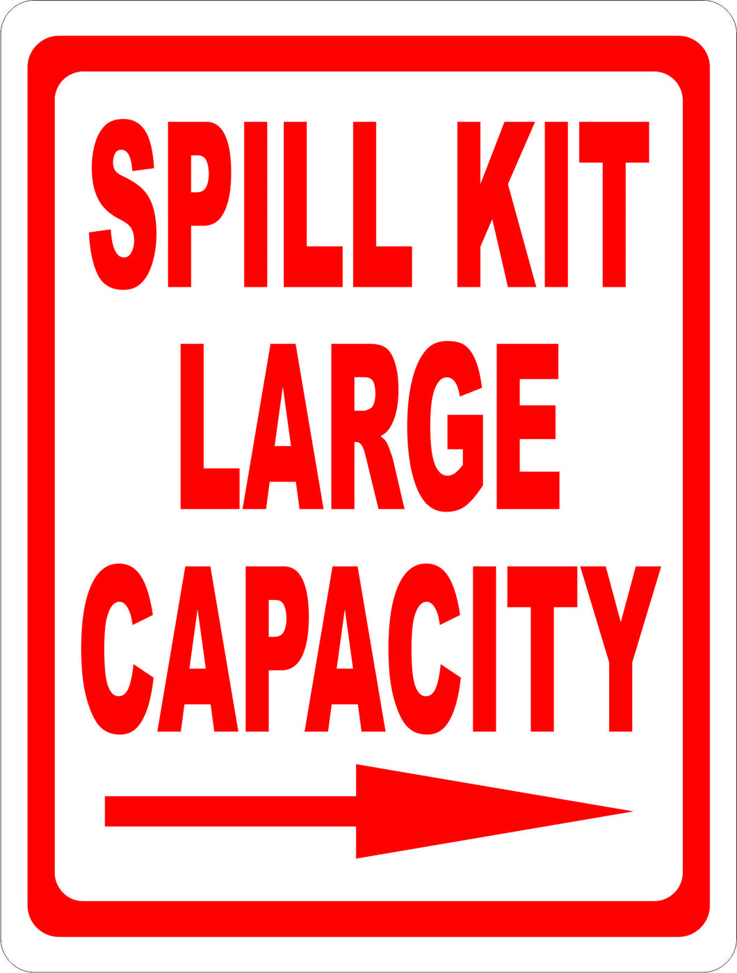 Spill Kit Large Capacity Sign w/ Arrow - Signs & Decals by SalaGraphics