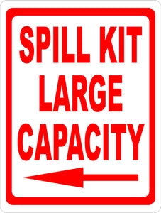 Spill Kit Large Capacity Sign w/ Arrow - Signs & Decals by SalaGraphics