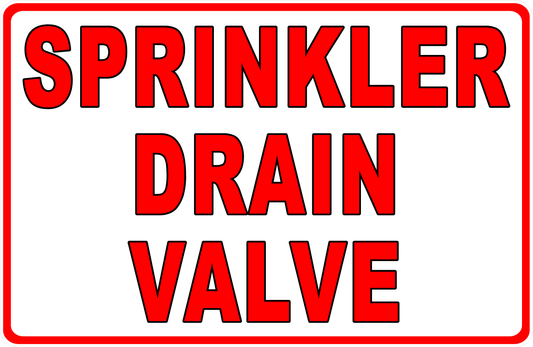 Sprinkler Drain Valve Sign