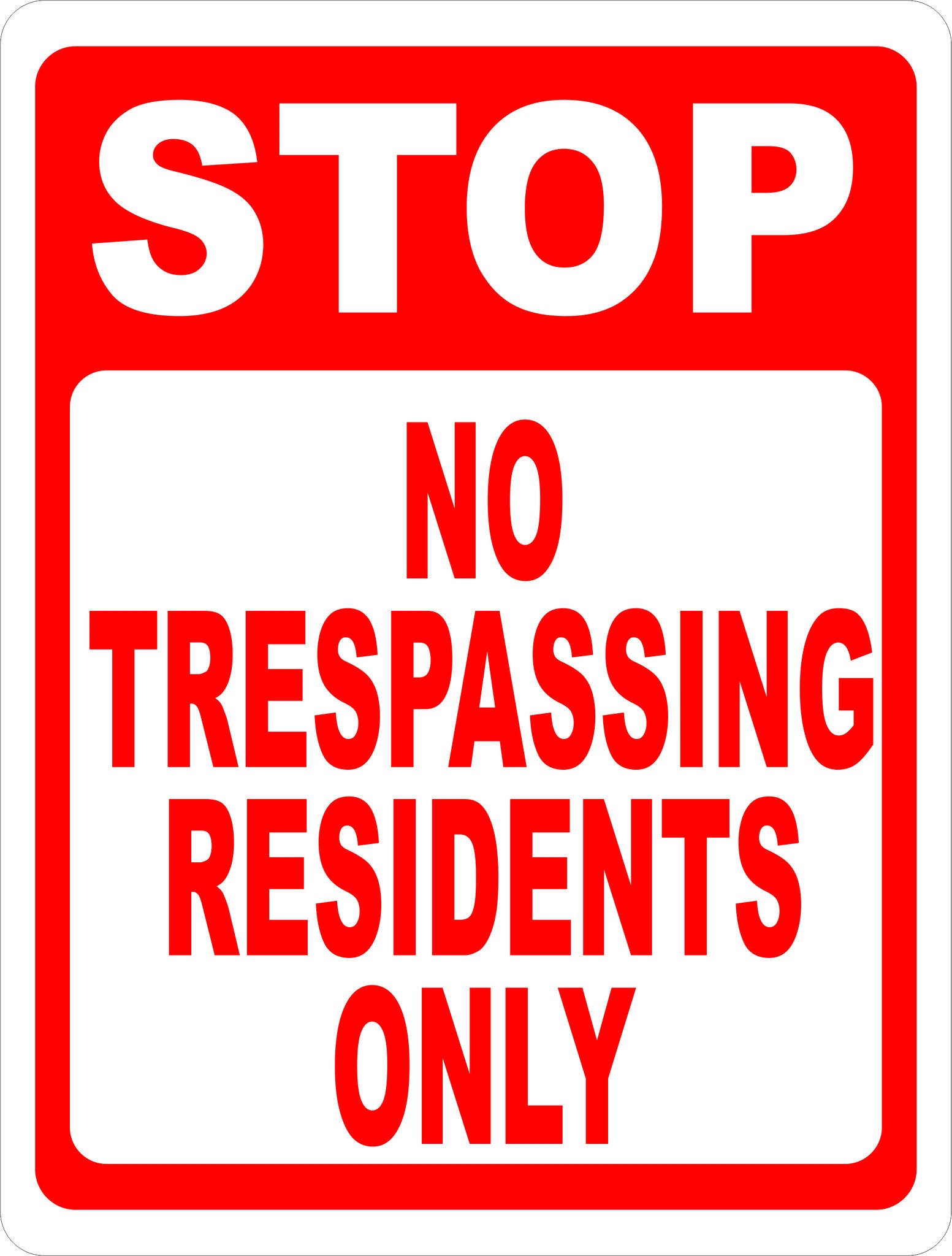 Stop No Trespassing Residents Only Sign
