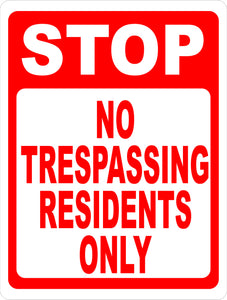 No Trespassing Residents Only Sign