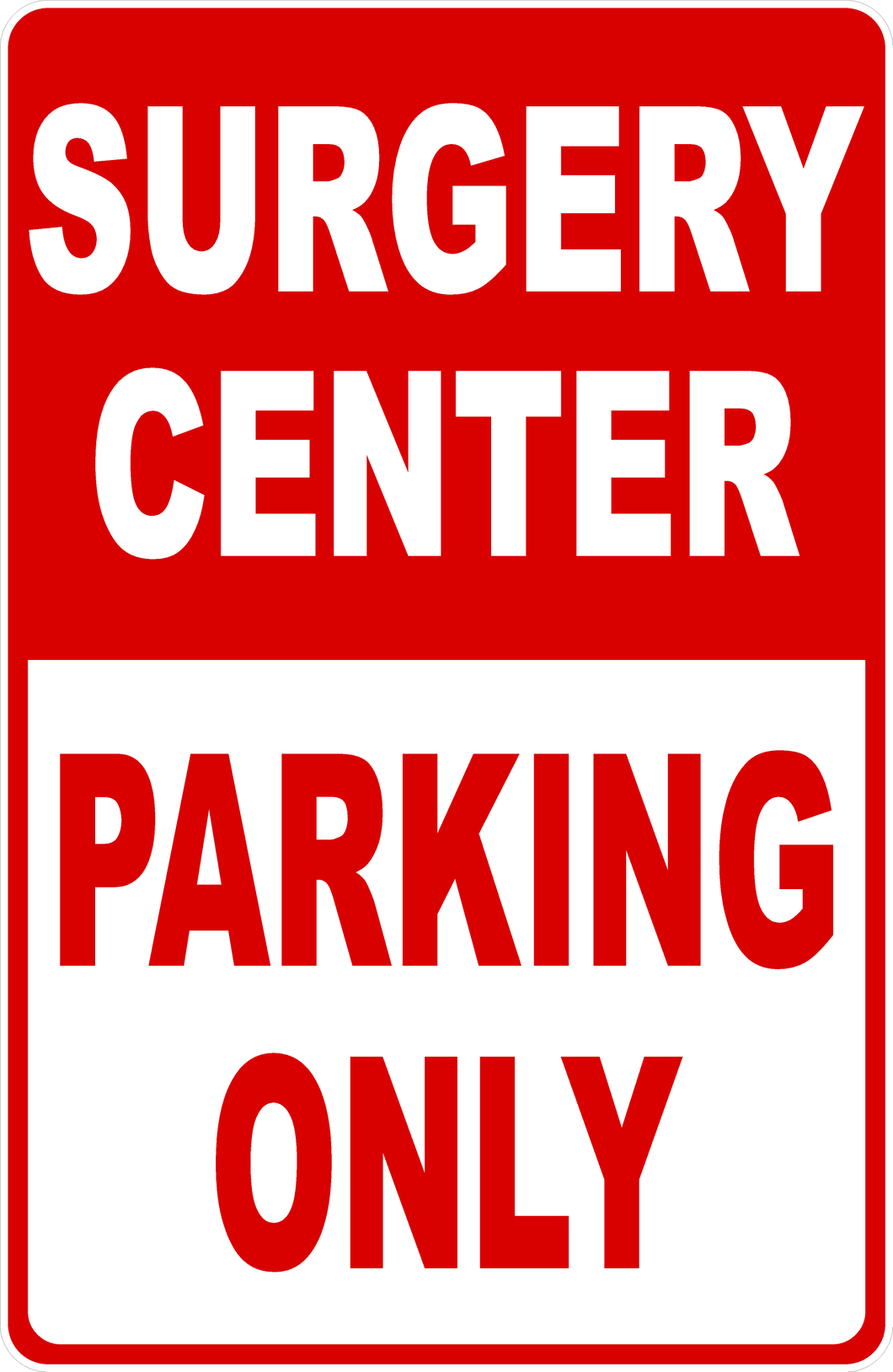 Surgery Center Parking Only