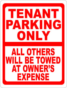 Tenant Parking Only All Others will be Towed at Owner's Expense Sign - Signs & Decals by SalaGraphics