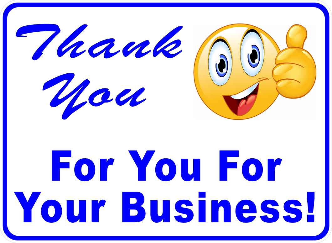 Thank You For Your Business Sign