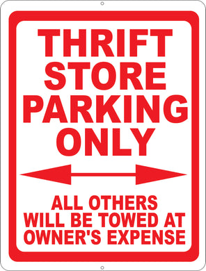 Thrift Store Parking Only Sign