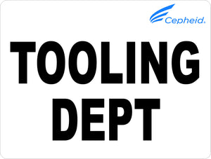 Tooling Dept Sign - Signs & Decals by SalaGraphics