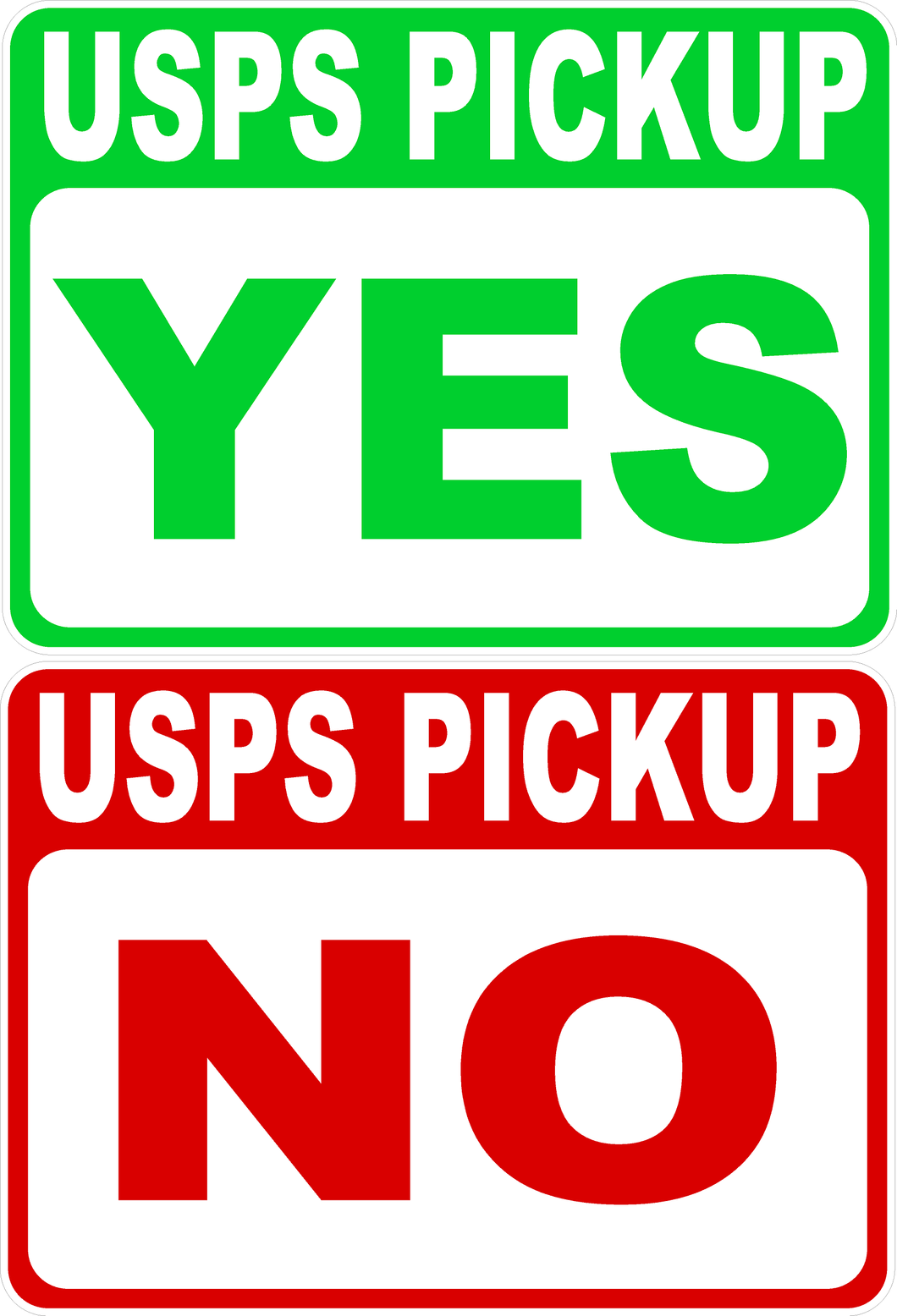 USPS Pickup No Pick-Up Yes Pick Up Magnetic Signs Two Pack (1 of each)