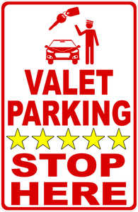 Valet Parking Stop Here Sign