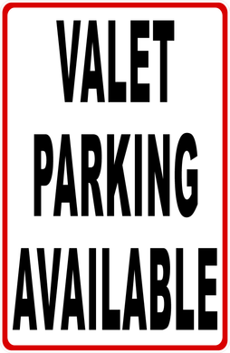 Valet Parking Available Sign by Sala Graphics