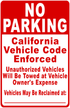 Vehicle Code Enforced No Parking Sign