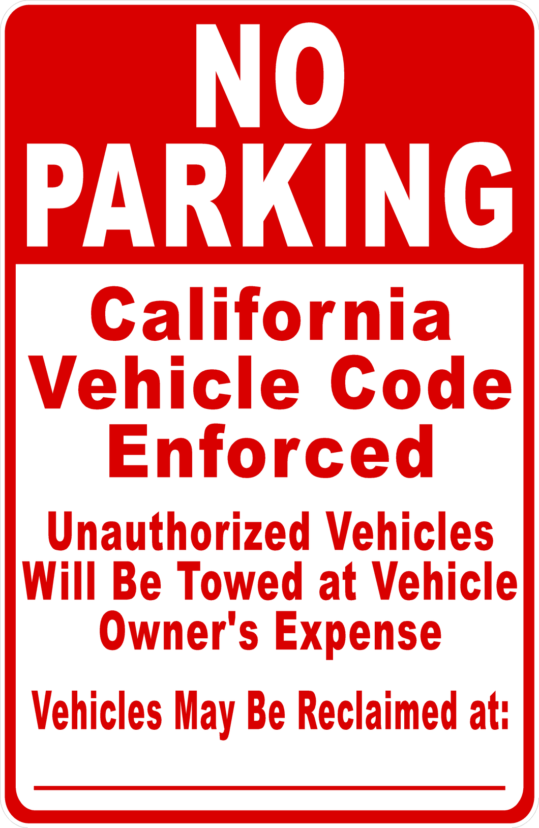 Vehicle Code Enforced No Parking Sign