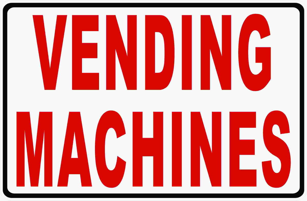 Machine Sign Templates Vending Machines with Optional Arrow Sign – Signs by SalaGraphics