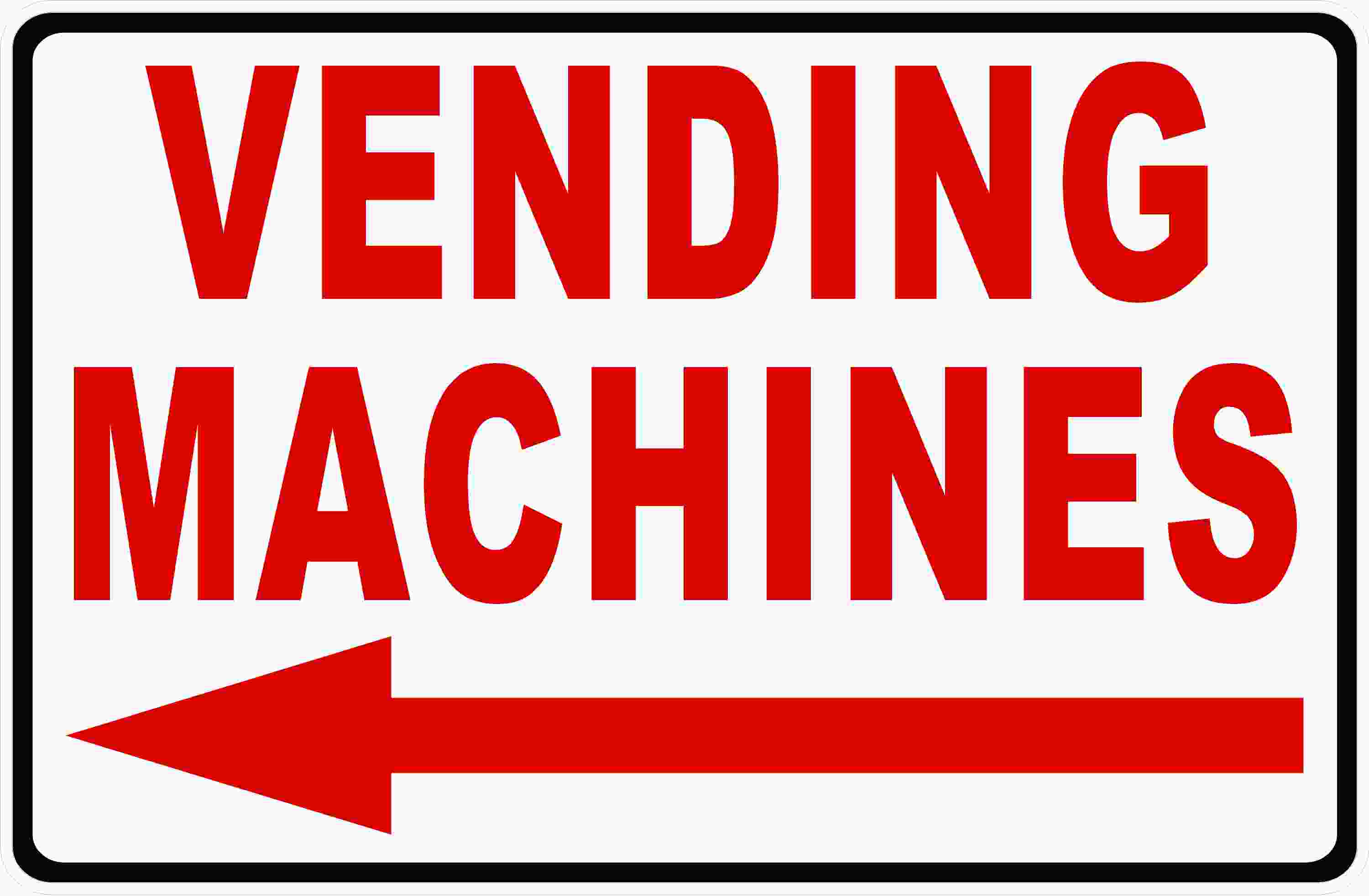 Machine Sold Sign Vending Machines With Optional Arrow Sign – Signs by SalaGraphics