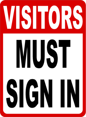 Visitors Must Sign In Sign