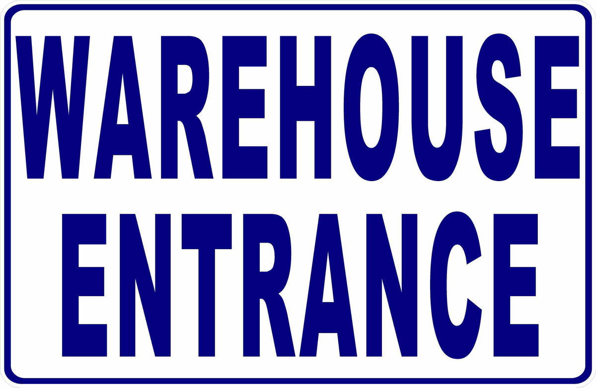 Warehouse Entrance with optional Directional Arrow Sign – signs by ...
