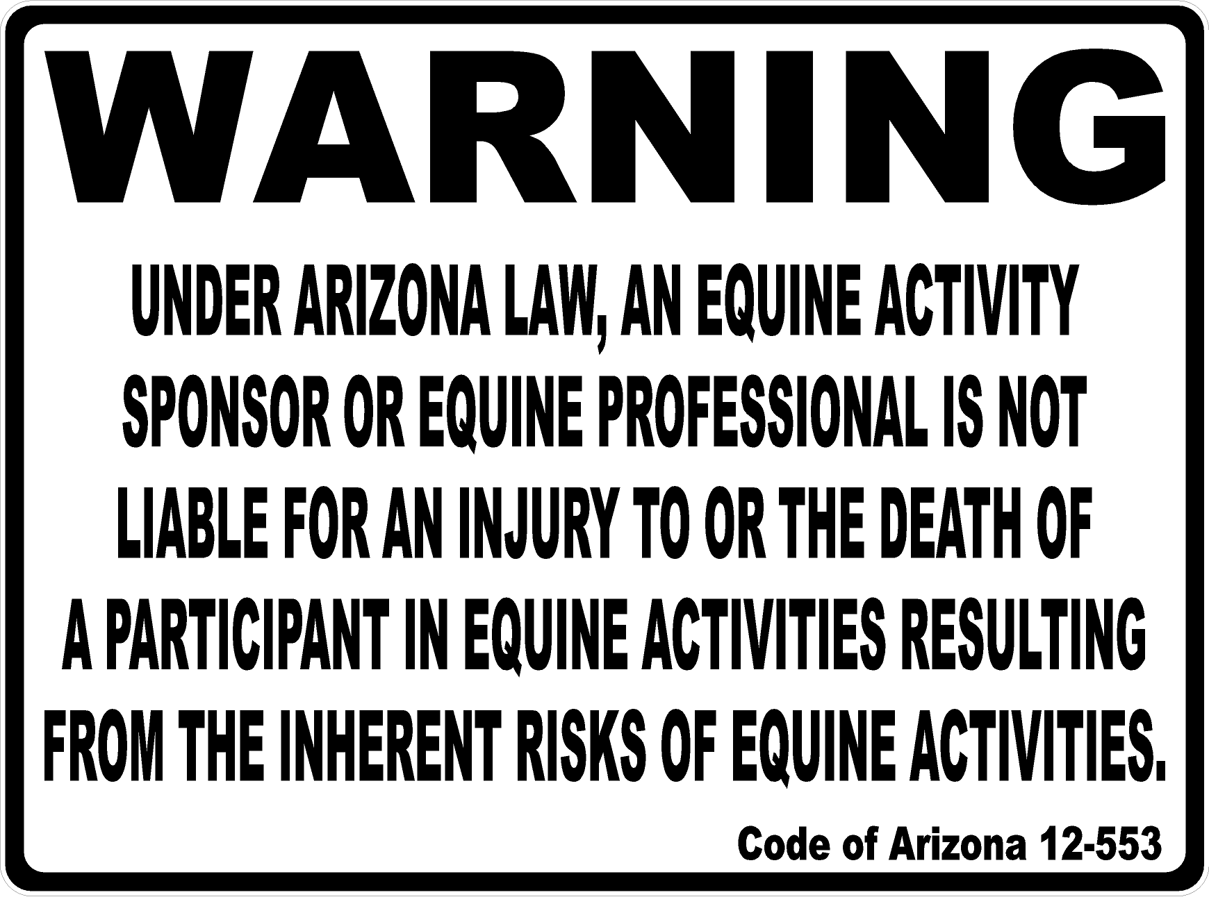 Warning Arizona Equine Law Sign