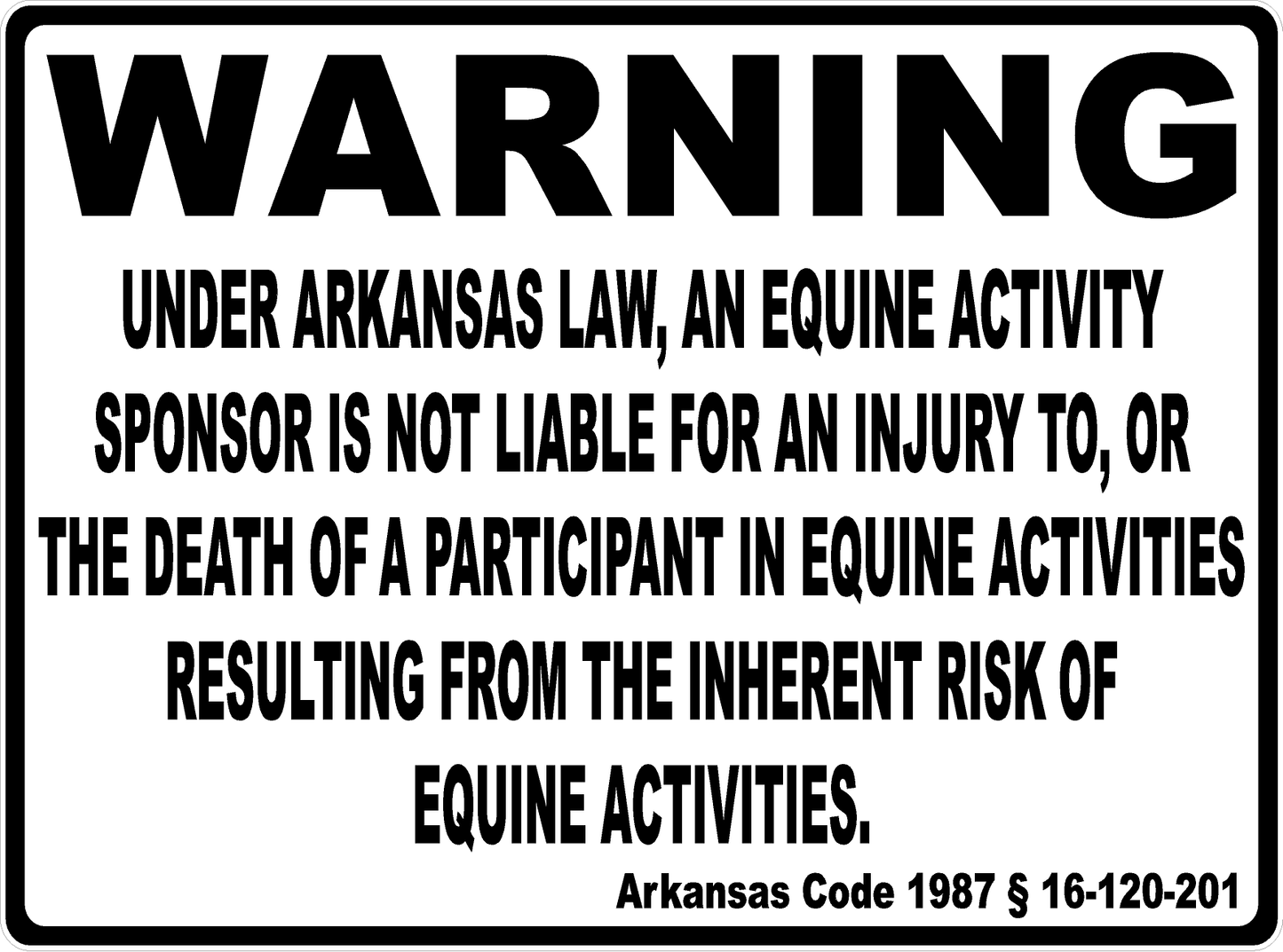 Warning Arkansas Equine Law Sign