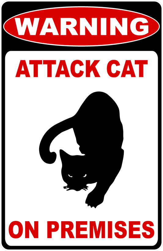 Warning Attack Cat on Premises Sign