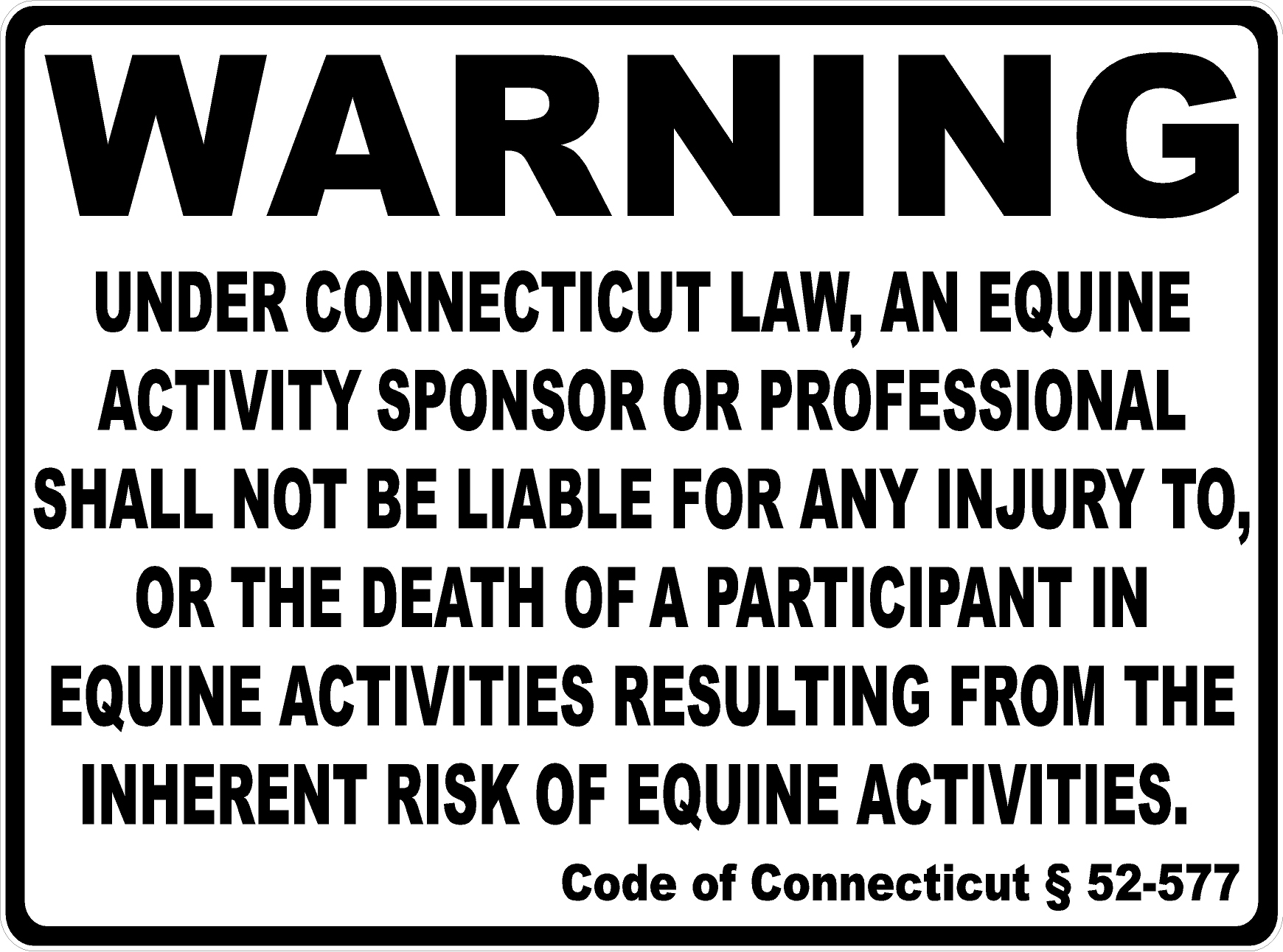 Warning Connecticut Equine Law Sign