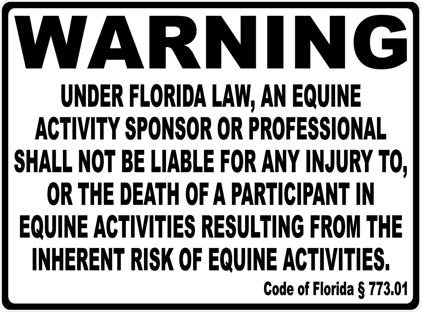 Warning Florida Equine Law Sign