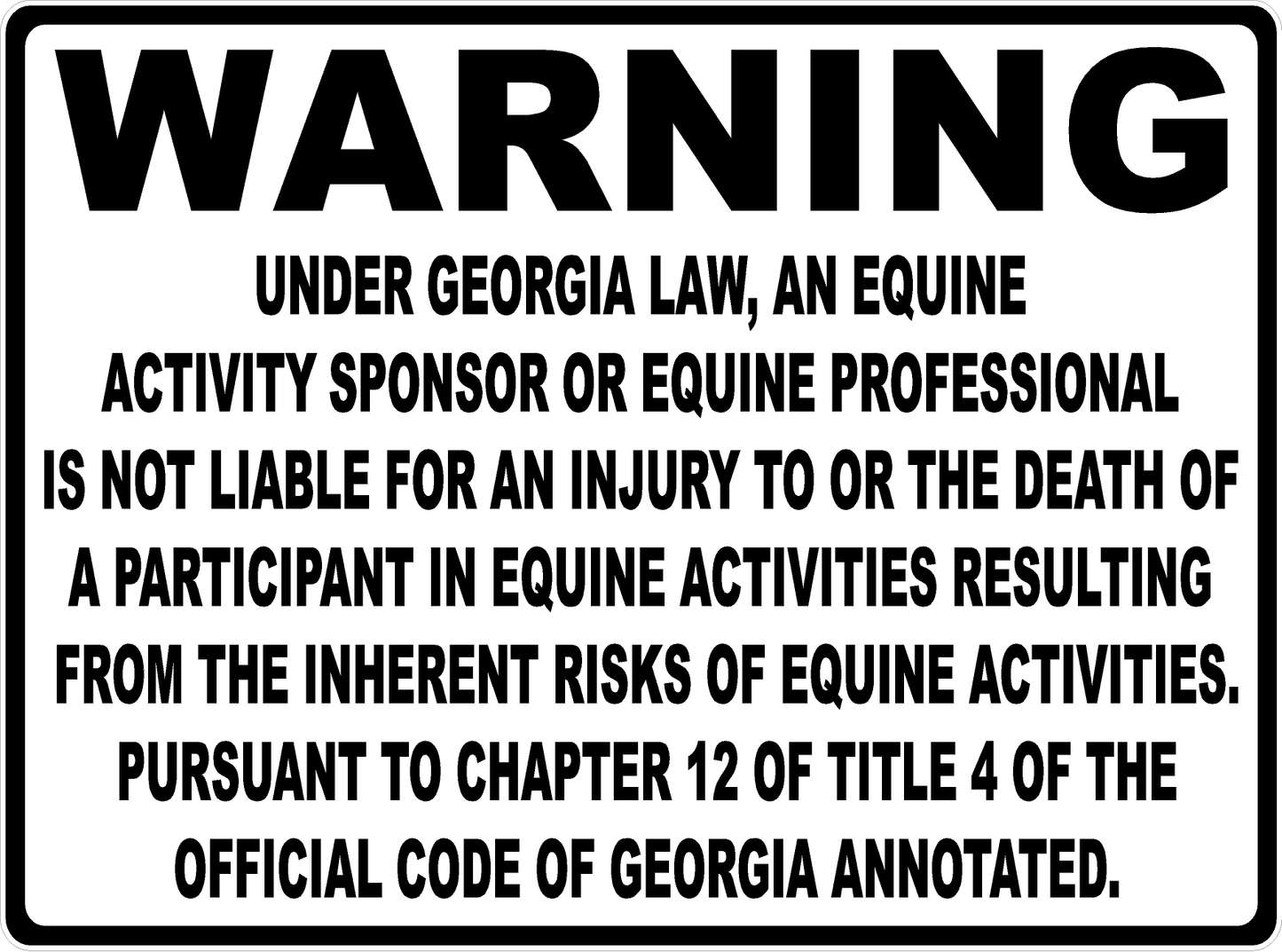 Warning Georgia Equine Law Sign