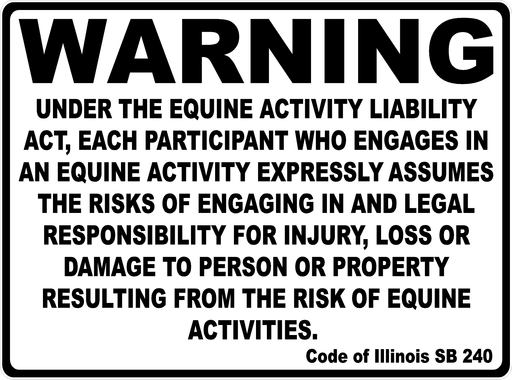 Warning Illinois Equine Law Sign