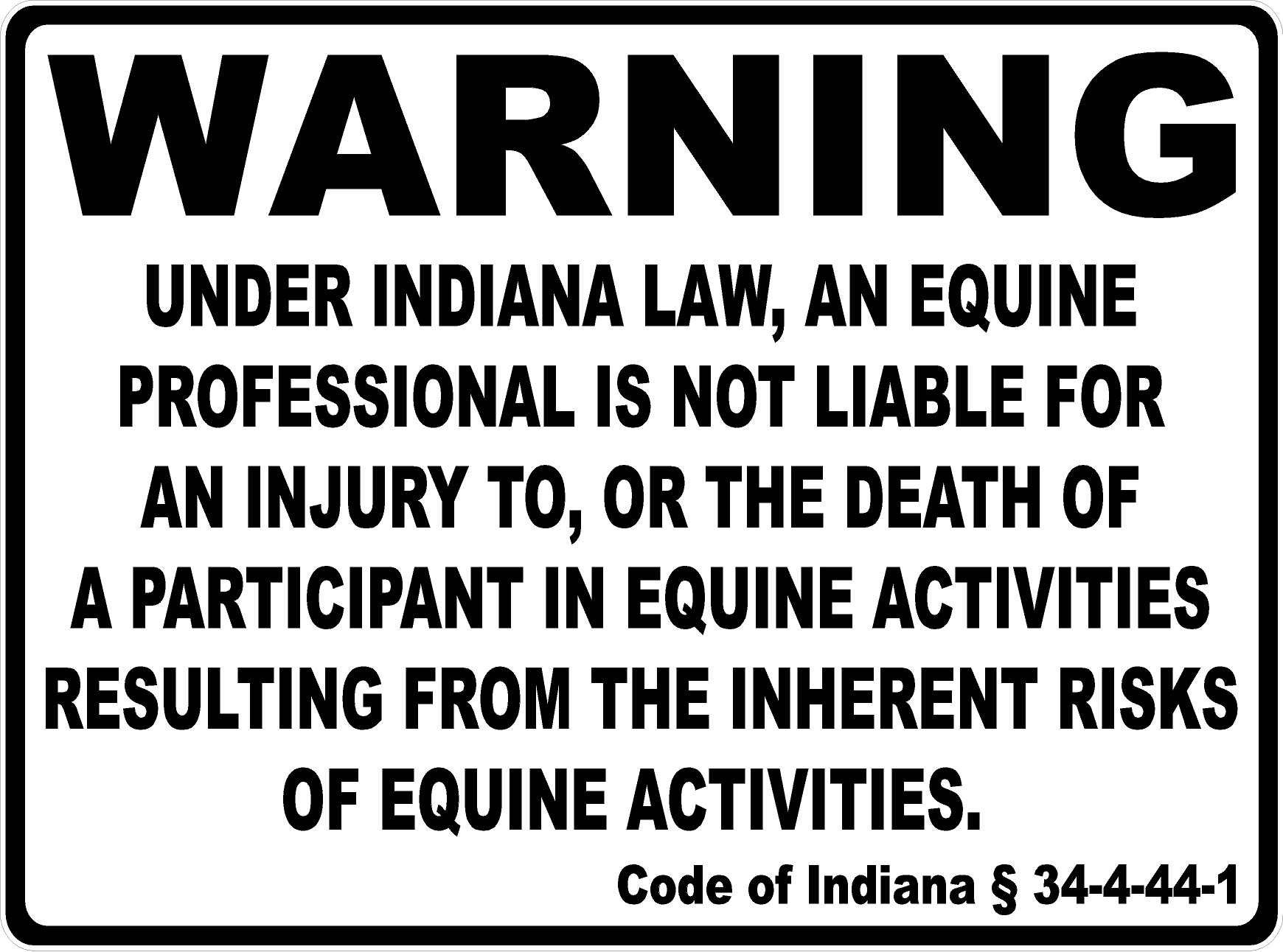 Warning Indiana Equine Law Sign