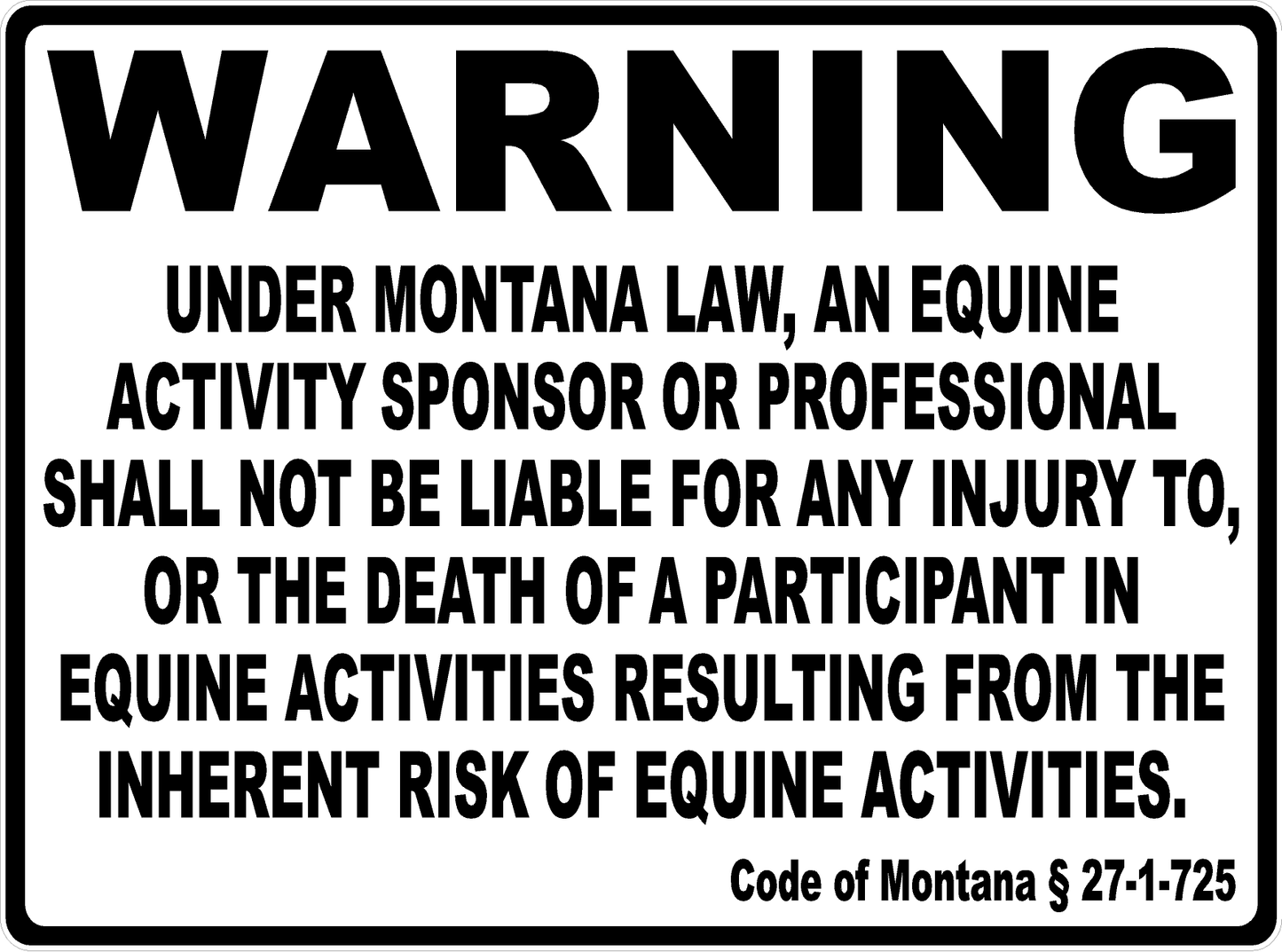 Warning Montana Equine Law Sign