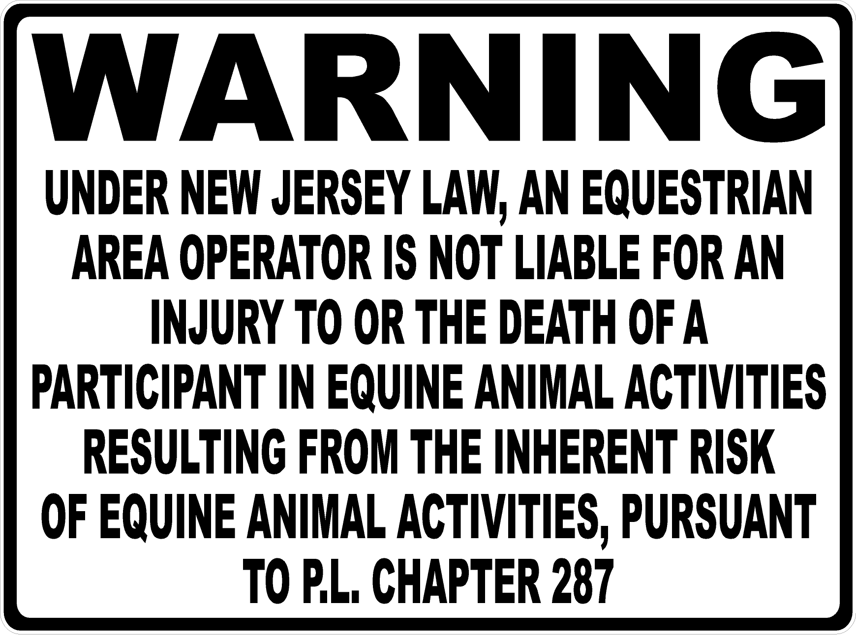 Warning New Jersey Equine Law Sign