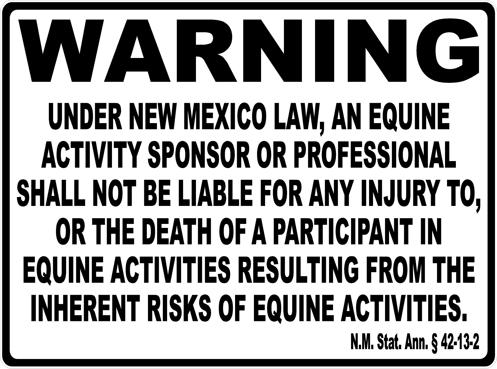 Warning New Mexico Equine Law Sign