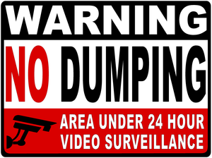 Warning No Dumping Video Surveillance in 24 Hour Use Magnet
