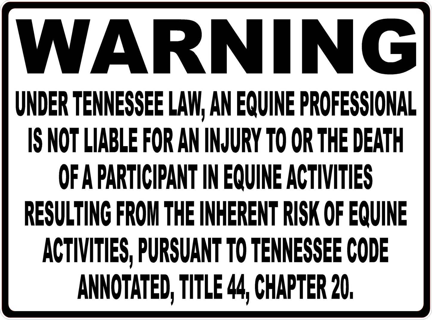 Warning Tennessee Equine Law Sign