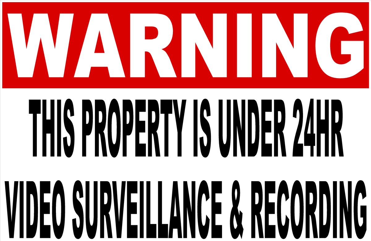 Warning Property under 24 Hour Video Surveillance & Recording Sign ...