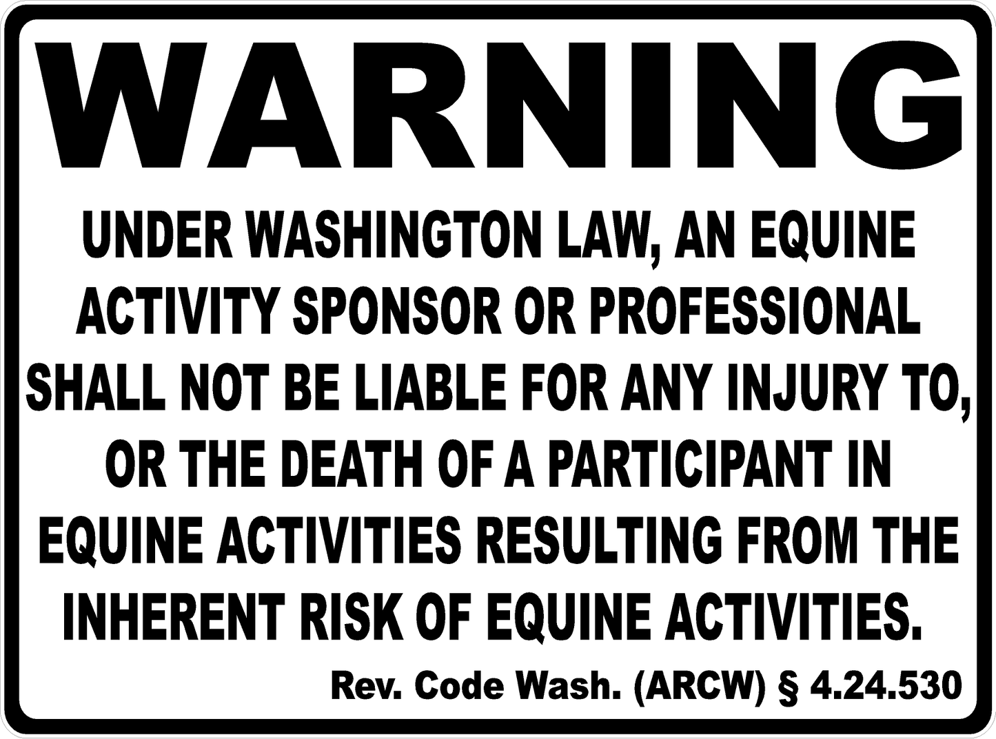 Warning Washington Equine Law Sign